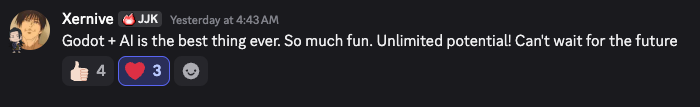 image.png {Godot + AI is the best thing ever. So much fun. Unlimited potential! Can't wait for the future}